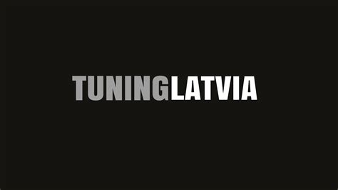 tuning latvia.